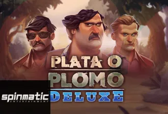 Plata o Plomo Deluxe